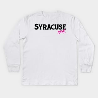Syracuse Girl New York Raised Me Kids Long Sleeve T-Shirt